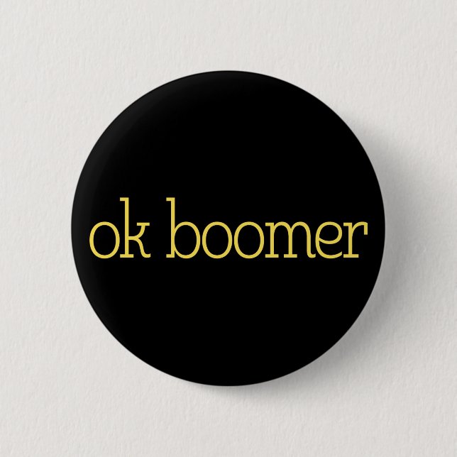Macaron Rond 5 Cm Ok Boomer. (Devant)