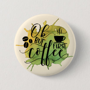 Macaron Rond 5 Cm OK mais d'abord café sur fond aquarelle vert