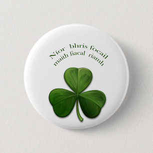 Macaron Rond 5 Cm Old Irish sayings on Irish Design Products
