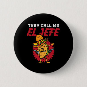 Macaron Rond 5 Cm On M'Appelle El Jefe Taco Funny Boss Cinco De Mayo