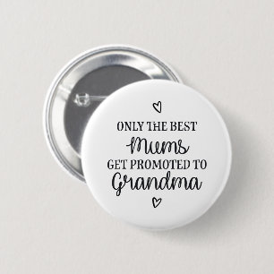 Macaron Rond 5 Cm Only the best mums get promoted to grandma ♥