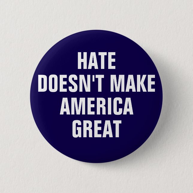 Macaron Rond 5 Cm Opinion politique anti-haine contre Trump (Devant)