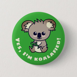 Macaron Rond 5 Cm "Oui, je suis Koalafied" mignon jeu de mots Koala 