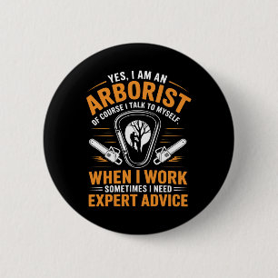 Macaron Rond 5 Cm Oui, je suis un arboriste drôle arboriculture arbo