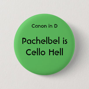 Macaron Rond 5 Cm Pachelbel est enfer de violoncelle - bouton