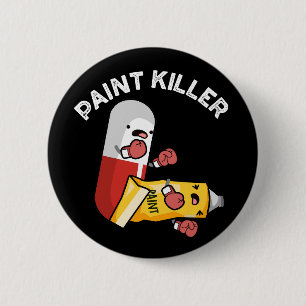 Macaron Rond 5 Cm Paint Killer Funny Pill Pun Dark BG