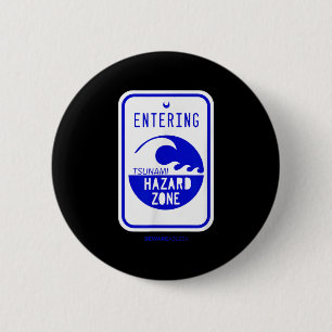 Macaron Rond 5 Cm Panneau routier Zone de danger de tsunami Plage et