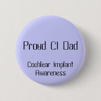Macaron Rond 5 Cm Papa fier de ci, conscience cochléaire d'implant