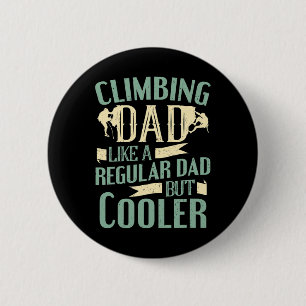 Macaron Rond 5 Cm Papa grimpeur d'hommes grimpe comme un papa normal