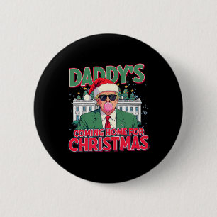 Macaron Rond 5 Cm Papa rentre à la maison pour Noël Trump amusant No