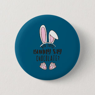 Macaron Rond 5 Cm Pâques a dit lapin chocolat blague drôle mignon