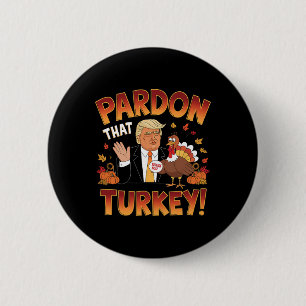 Macaron Rond 5 Cm Pardonnez Cette Turquie ! L'Humour de Thanksgiving