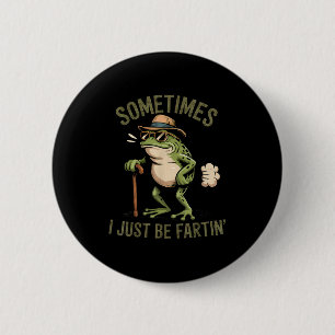 Macaron Rond 5 Cm Parfois je fais juste des pets drôles Grenouille q