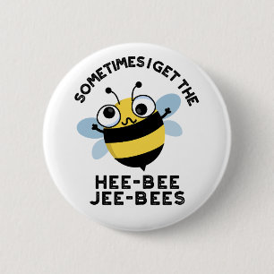 Macaron Rond 5 Cm Parfois, je reçois les Heebee Jeebees Bee Puns