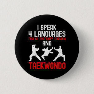 Macaron Rond 5 Cm Parler 4 Langues et Taekwondo - Arts Martiaux