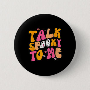 Macaron Rond 5 Cm Parlez Éffrayant Pour Moi Costume Halloween Corres