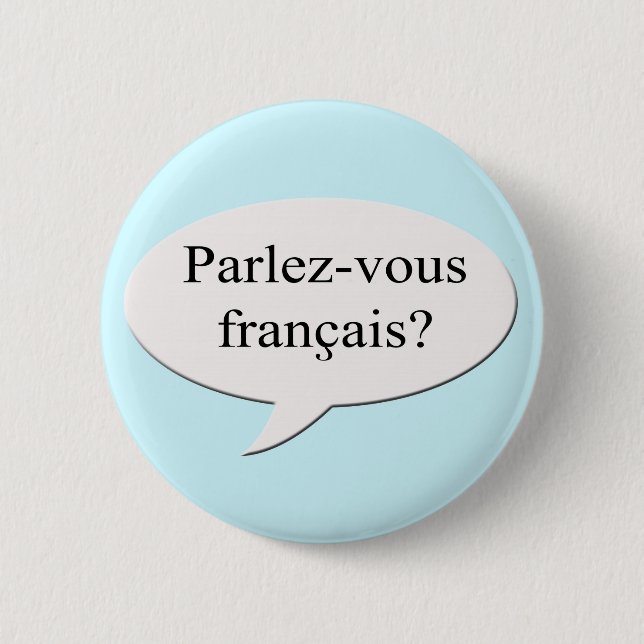 Macaron Rond 5 Cm Parlez-vous francais ? Parles-tu français ? (Devant)