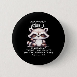 Macaron Rond 5 Cm Parole Du Jour Askhole Une Personne Qui Constammen