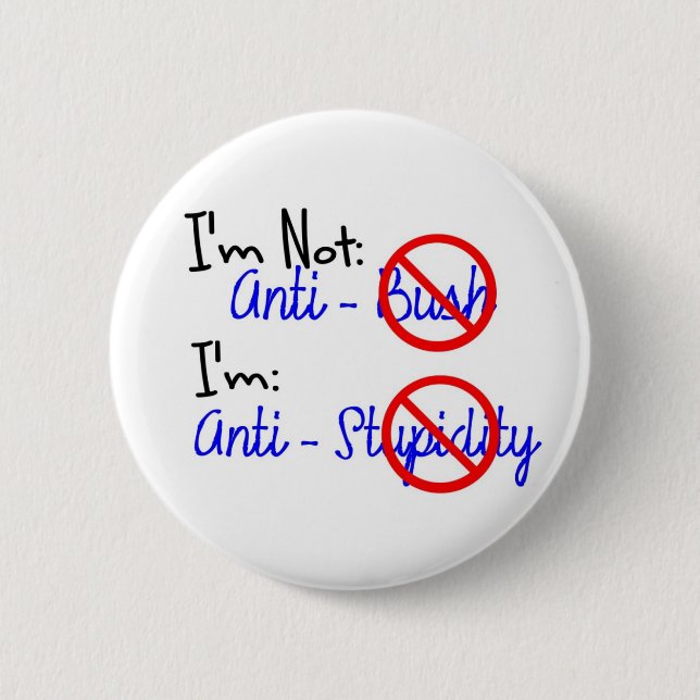 Macaron Rond 5 Cm Pas Anti-Bush, Anti-Stupidité (Devant)