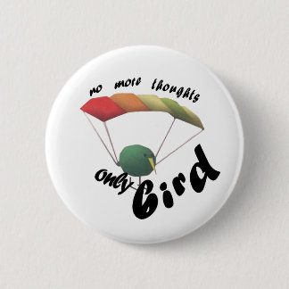 Macaron Rond 5 Cm pas de pensées seulement oiseau
