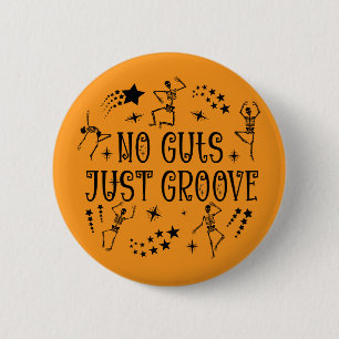 Macaron Rond 5 Cm Pas de tripes juste groove Halloween Danse Squelet
