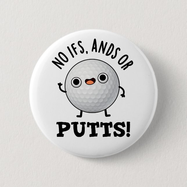 Macaron Rond 5 Cm Pas D'Ifs Et De Puttes Funny Golf Pun (Devant)
