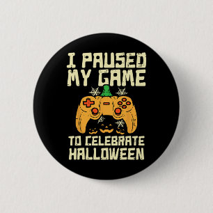 Macaron Rond 5 Cm Pause Mon Jeu Jeu Halloween Joueur Costume de jeu 