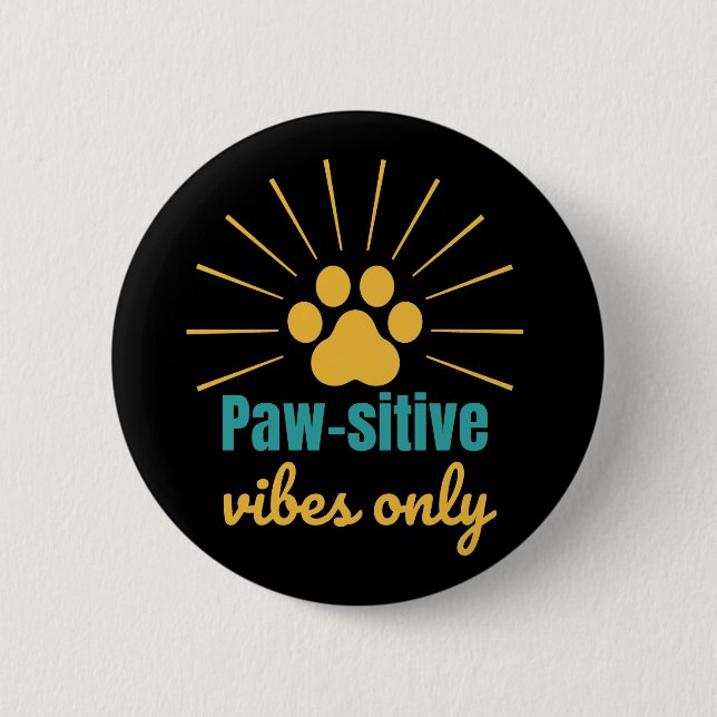 Macaron Rond 5 Cm Paw-sitive Vibes Only cat lover (Devant)