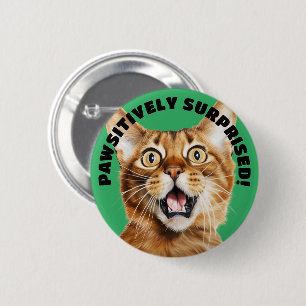 Macaron Rond 5 Cm PAWSITIVEMENT SURPRIS ! Funny Crazy Cat Green