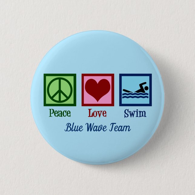 Macaron Rond 5 Cm Peace Love Swim Team Custom Blue Swimmer (Devant)
