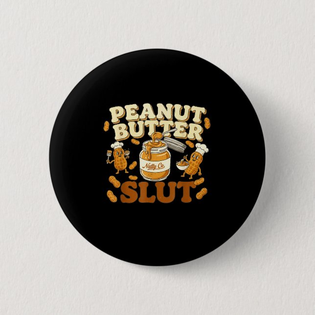 Macaron Rond 5 Cm Peanut Butter Funny Peanut Butter Lovers Apparel  (Devant)