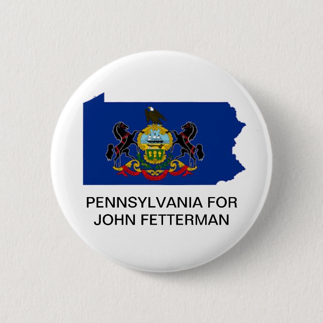 Macaron Rond 5 Cm PENNSYLVANIA pour JOHN FETTERMAN SENATE Button (Devant)