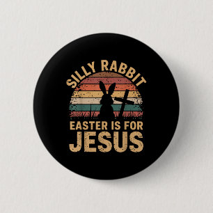 Macaron Rond 5 Cm Petit Lapin Silly Pâques Est Jésus Drôle Chrétien 