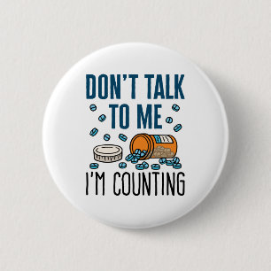Macaron Rond 5 Cm Pharmacist Pharmacy Tech Don't Talk I'm Counting