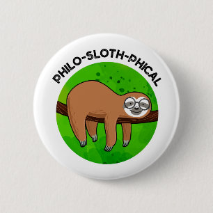 Macaron Rond 5 Cm Philo-sloth-phical Funny Animal Sloth Pun
