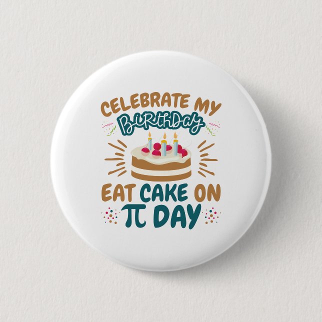 Macaron Rond 5 Cm Pi Day Anniversaire Funny Manger Gâteau (Devant)