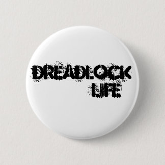 Macaron Rond 5 Cm Pin de la VIE de DREADLOCK