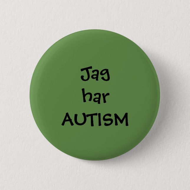 Macaron Rond 5 Cm Pin "Jag har Autism" (Devant)