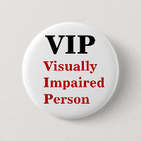 Pin malvoyant de personne de VIP