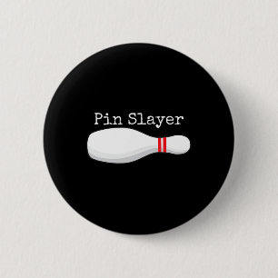 Macaron Rond 5 Cm Pin Slayer Bowling Funny Graphic Strikes Turkeys B