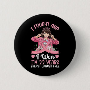 Macaron Rond 5 Cm Pink Girl I Fought Et I Won I'm 22 Years Breast C