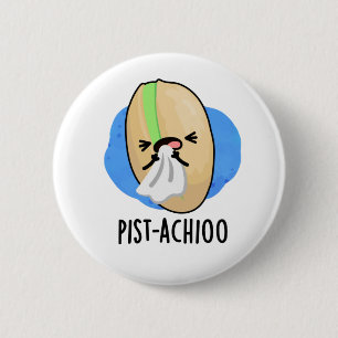 Macaron Rond 5 Cm Pist-achio Drôle Éternuement Nut Pistachio Pun