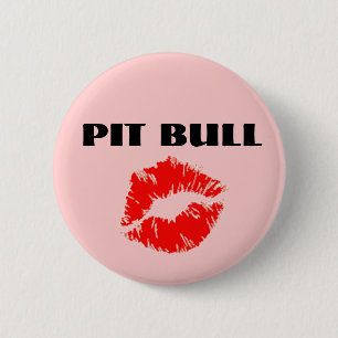 Macaron Rond 5 Cm Pit Bull avec Lipstick - L'ORIGINAL