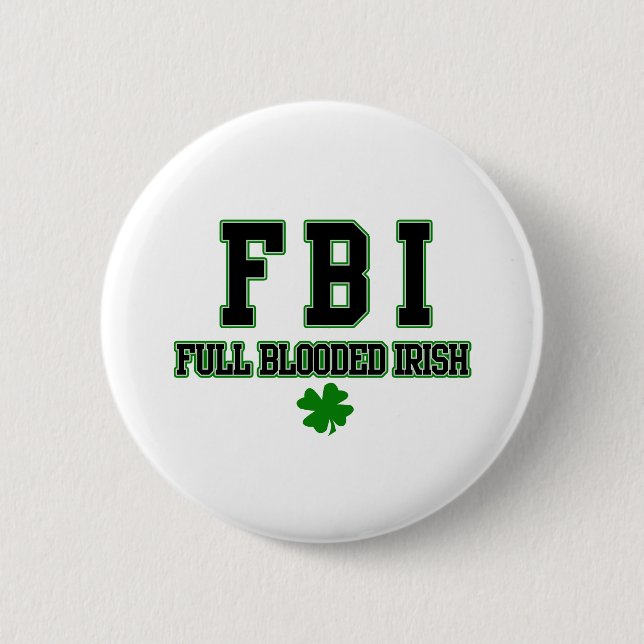 Macaron Rond 5 Cm Plein Blooded Irlandais irlandais de FBI (Devant)