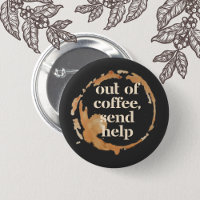 Plus de Café Envoyez les Secours Drôle d'Accro à l
