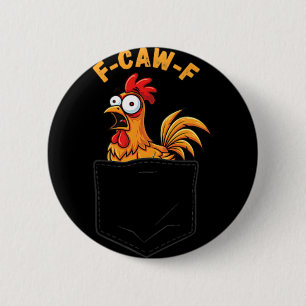 Macaron Rond 5 Cm Poche de citation humoristique de poulet drôle F-c