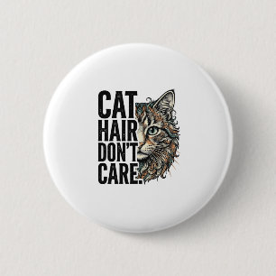 Macaron Rond 5 Cm Poils De Chat Peu Importe Gravure Vintage T-Shirt 