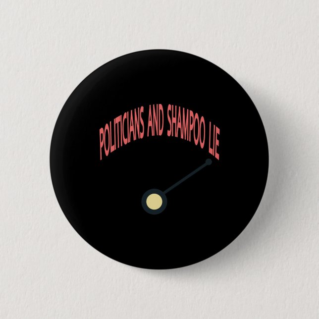 Macaron Rond 5 Cm Politiciens Et Shampooing Mensongent (Devant)