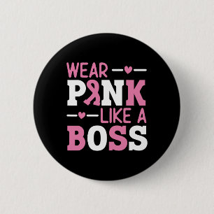 Macaron Rond 5 Cm Porter Rose Comme Un Boss Pink Ribbon Cancer Du Se