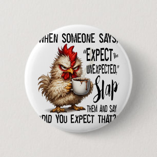 Macaron Rond 5 Cm Poulet Grincheux Drôle Attendez l'Humour Inattendu